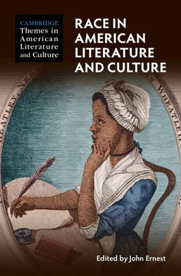 Race American Literature and Culture