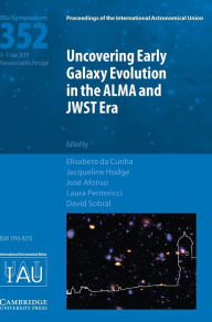 Title: Uncovering Early Galaxy Evolution in the ALMA and JWST Era (IAU S352), Author: Elisabete da Cunha