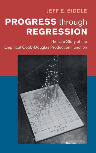 Progress through Regression: the Life Story of Empirical Cobb-Douglas Production Function