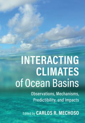 Interacting Climates of Ocean Basins: Observations, Mechanisms, Predictability, and Impacts