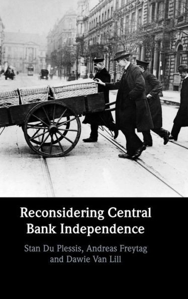 Reconsidering Central Bank Independence