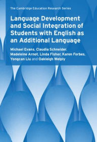 Title: Language Development and Social Integration of Students with English as an Additional Language, Author: Michael Evans
