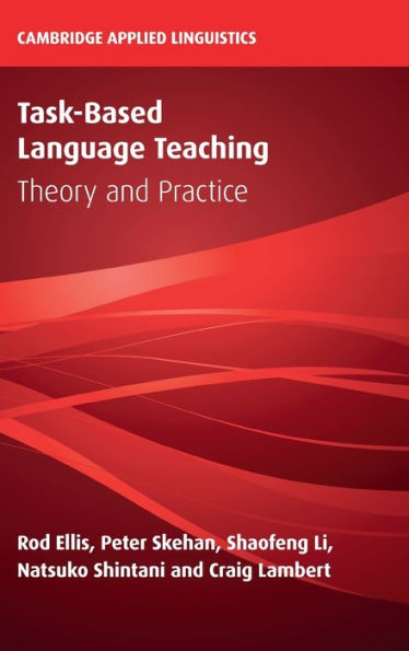 Task-Based Language Teaching: Theory and Practice