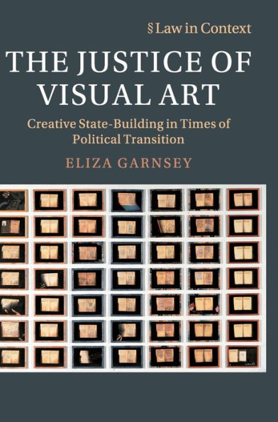 The Justice of Visual Art: Creative State-Building Times Political Transition