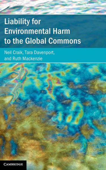 Liability for Environmental Harm to the Global Commons