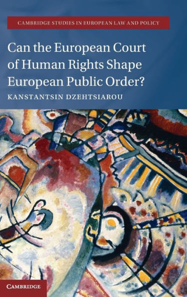 Can the European Court of Human Rights Shape Public Order?