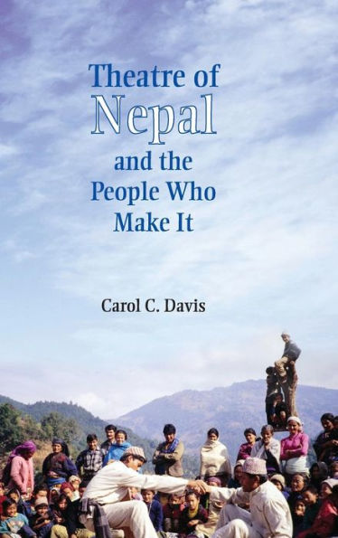 Theatre of Nepal and the People Who Make It