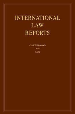 International Law Reports: Volume 185