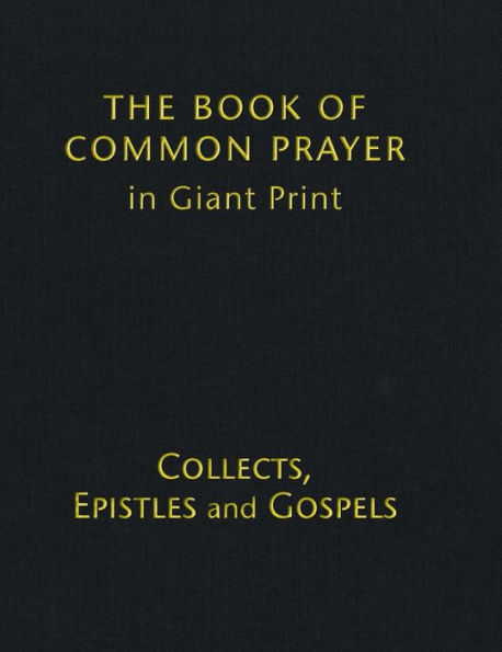 Book of Common Prayer Giant Print, CP800: Volume 2, Collects, Epistles and Gospels