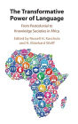 The Transformative Power of Language: From Postcolonial to Knowledge Societies in Africa