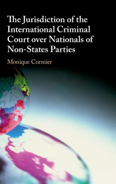 the Jurisdiction of International Criminal Court over Nationals Non-States Parties