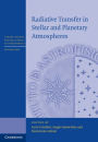Radiative Transfer in Stellar and Planetary Atmospheres