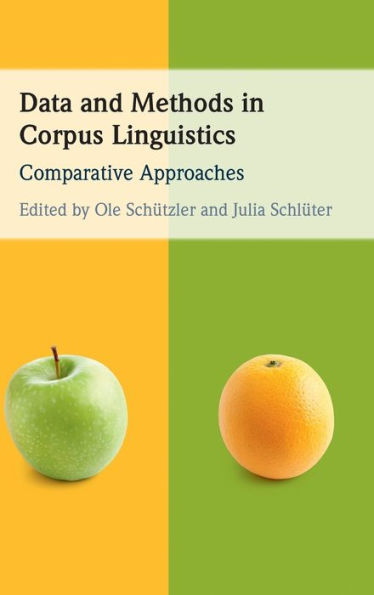 Data and Methods Corpus Linguistics: Comparative Approaches