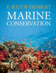 Title: Marine Conservation, Author: P. Keith Probert