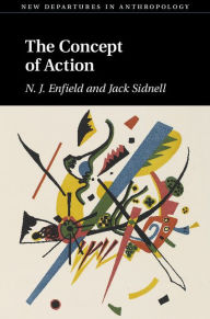 Title: The Concept of Action, Author: N. J. Enfield