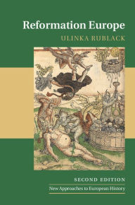 Title: Reformation Europe, Author: Ulinka Rublack