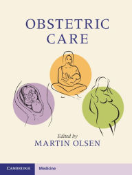 Title: Obstetric Care, Author: Martin Olsen