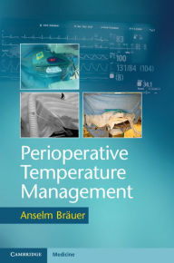 Title: Perioperative Temperature Management, Author: Anselm Bräuer