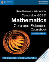 Title: Cambridge IGCSE® Mathematics Coursebook Core and Extended Second Edition with Cambridge Online Mathematics (2 Years) / Edition 2, Author: Karen Morrison