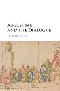 Title: Augustine and the Dialogue, Author: Erik Kenyon