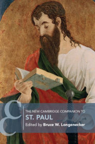 Title: The New Cambridge Companion to St. Paul, Author: Bruce W. Longenecker