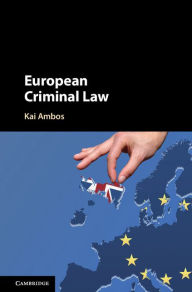 Title: European Criminal Law, Author: Kai Ambos