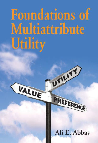 Foundations of Multiattribute Utility