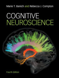 Title: Cognitive Neuroscience, Author: Marie T. Banich