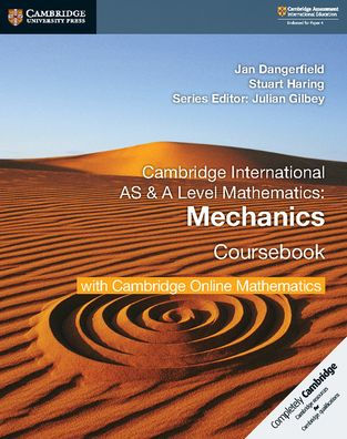 Cambridge International AS & A Level Mathematics Mechanics Coursebook with Cambridge Online Mathematics (2 Years)