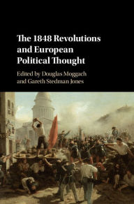 The 1848 Revolutions and European Political Thought