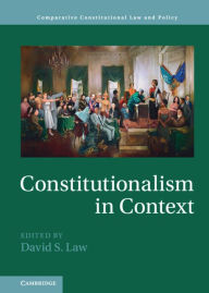 Title: Constitutionalism in Context, Author: David S. Law