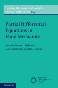 Title: Partial Differential Equations in Fluid Mechanics, Author: Charles L. Fefferman