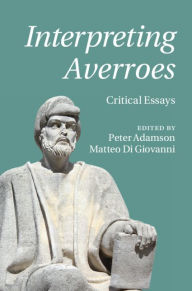 Title: Interpreting Averroes: Critical Essays, Author: Peter Adamson