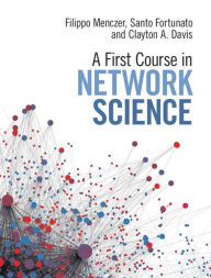 Title: A First Course in Network Science, Author: Filippo Menczer