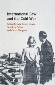 Title: International Law and the Cold War, Author: Matthew Craven