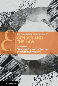 Title: The Cambridge Companion to Gender and the Law, Author: Stéphanie Hennette Vauchez