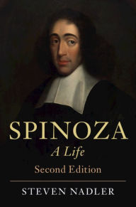 Title: Spinoza: A Life, Author: Steven Nadler