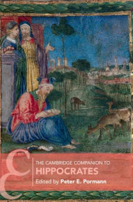 Title: The Cambridge Companion to Hippocrates, Author: Peter E. Pormann