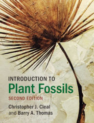 Title: Introduction to Plant Fossils, Author: Christopher J. Cleal