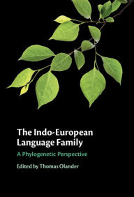 Title: The Indo-European Language Family, Author: Thomas Olander