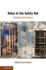 Holes in the Safety Net: Federalism and Poverty