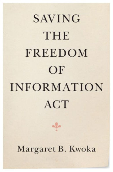 Saving the Freedom of Information Act