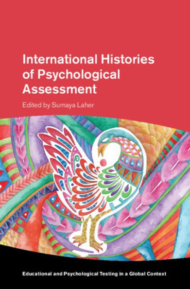 International Histories of Psychological Assessment