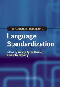 Title: The Cambridge Handbook of Language Standardization, Author: Wendy Ayres-Bennett