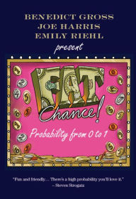 Title: Fat Chance: Probability from 0 to 1, Author: Benedict Gross