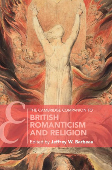 The Cambridge Companion to British Romanticism and Religion