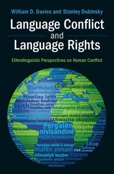 Language Conflict and Language Rights: Ethnolinguistic Perspectives on Human Conflict