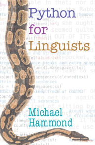 Title: Python for Linguists, Author: Michael Hammond