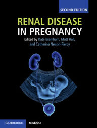 Title: Renal Disease in Pregnancy, Author: Kate Bramham