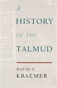 Title: A History of the Talmud, Author: David C. Kraemer